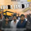 About Chora Jamidar Song